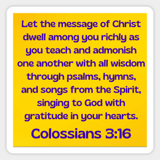 Bible Verse Colossians 3:16 Magnet